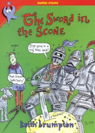 Super Stars: The Sword In The Scone by Keith Brumpton