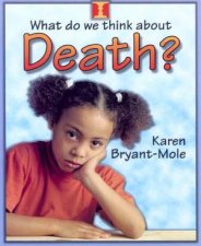 What Do We Think About Death