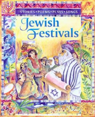 Festival Tales: Jewish Festivals by Saviour Pirotta