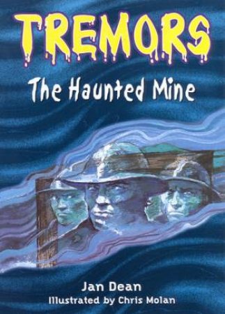 Tremors: The Haunted Mine by Jan Dean