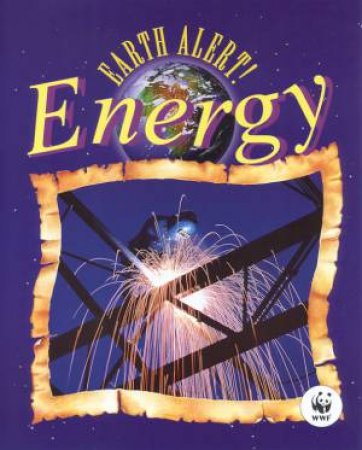 Earth Alert!: Energy by Jane Featherstone