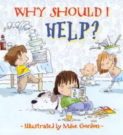 Why Should I Help? by Claire Llewellyn