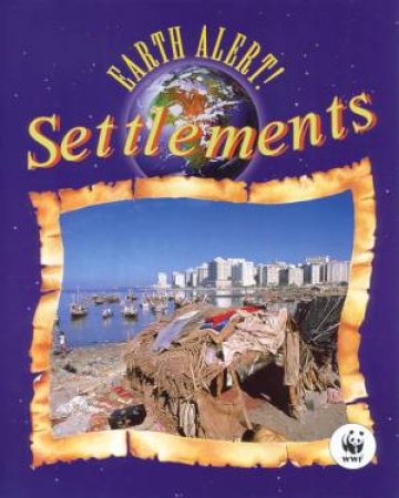 Earth Alert!: Settlements by Stephanie Turner