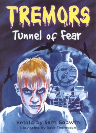 Tremors: Tunnel Of Fear by Sam Godwin