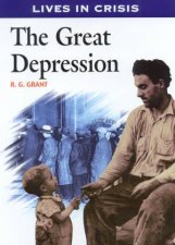 Lives In Crisis The Great Depression