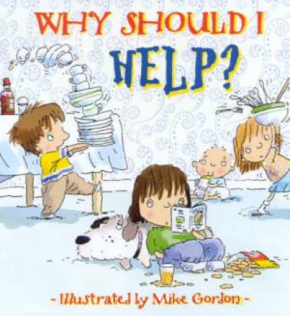 Why Should I Help? by Claire Llewellyn