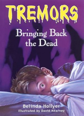 Tremors: Bringing Back The Dead by Belinda Hollyer