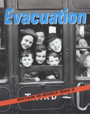 Britain In World War II Evacuation