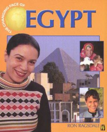 The Changing Face Of Egypt by Ron Ragsdale