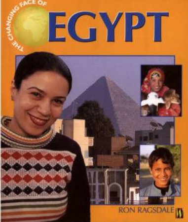 Changing Face Of: Egypt by Unknown