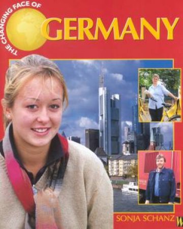 The Changing Face Of Germany by Sonja Schanz