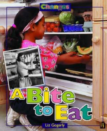 Changes: A Bite To Eat by GLiz ogerly