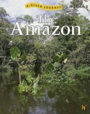 A River Journey The Amazon