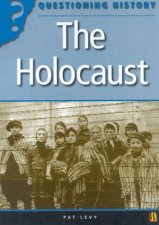 Questioning History The Holocaust