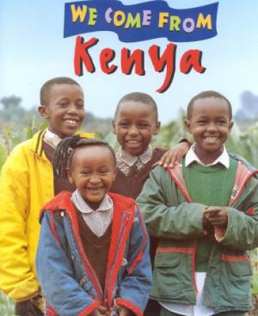 We Come From Kenya by Wambui Kairi