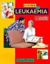 Living With Leukaemia