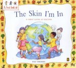 The Skin Im In A First Look At Racism