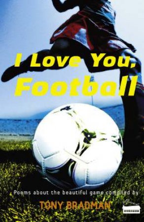 I Love You, Football by Tony Bradman