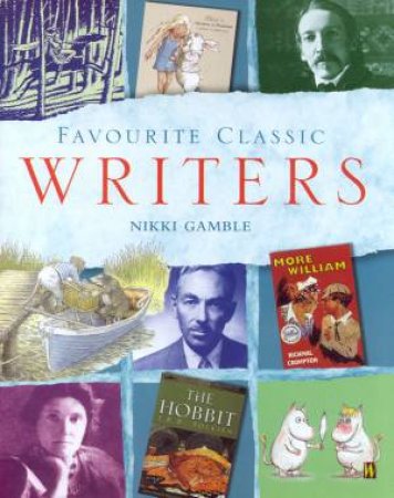 Favourite Classic Writers by Nikki Gamble