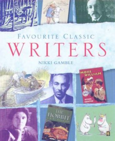 Favourite Classic Writers by Nikki Gamble