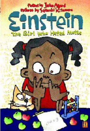 Einstein, The Girl Who Hated Maths by Agard & Kitamura