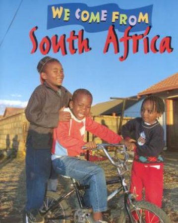 We Come From South Africa by Alison Brownlie