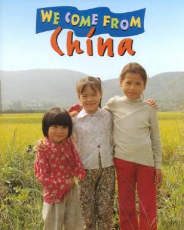 We Come From China by Julia Waterlow