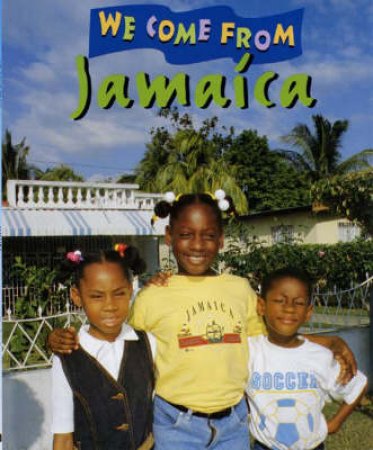 We Come From Jamaica by Alison Brownlie