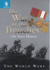 The World Wars The War In The Trenches