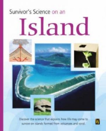 Survivor's Science: On An Island by Peter Riley