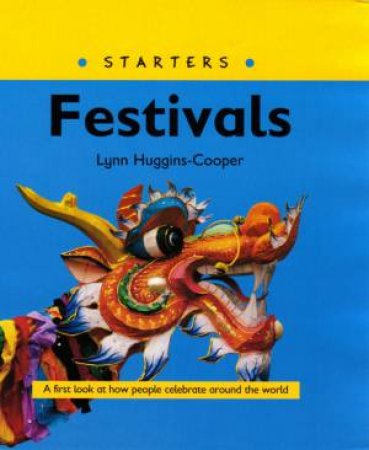 Starters: Festivals by Lynn Huggins-Cooper