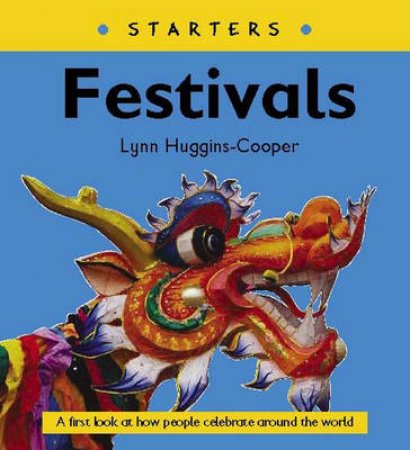 Starters: Festivals by Lynn Huggins-Cooper 