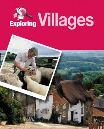 Exploring: Villages by Katie Orchard