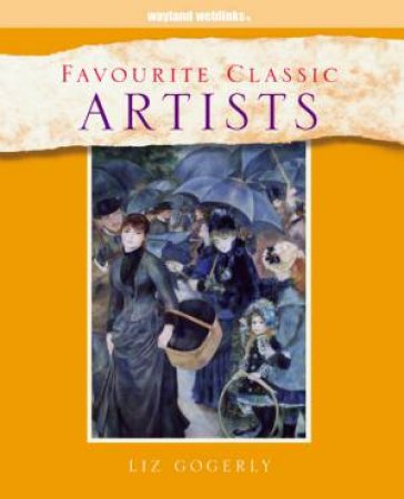 Favourite Classic Artists by Liz Gogerly