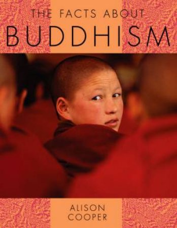 The Facts About Buddhism by Alison Cooper