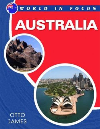 World In Focus: Australia by James Otto