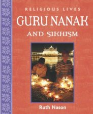 Religious Lives Guru Nanak And Sikhism