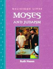 Religious Lives Moses and Judaism