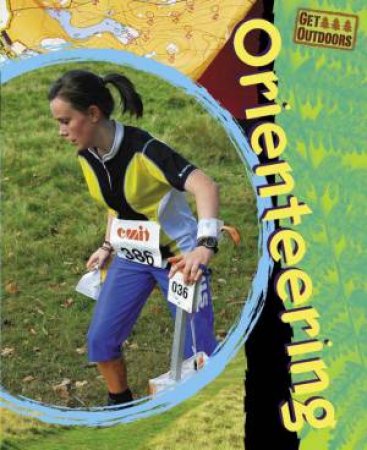 Get Outdoors: Orienteering by Neil Champion