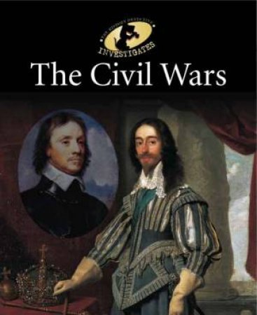 The History Detective Investigates: The Civil Wars by Simon Adams