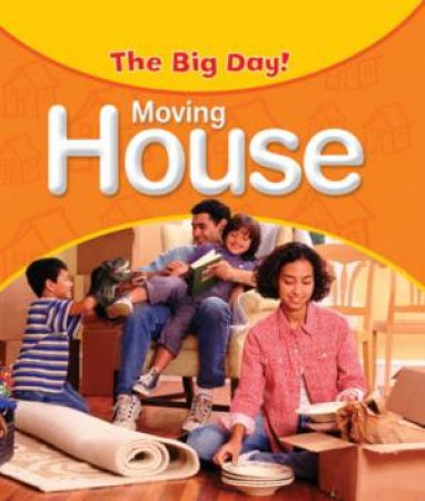 Big Day: Moving House by Nicola Barber