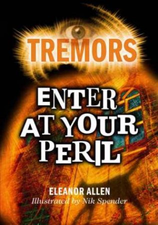 Tremors: Enter At Your Peril by Eleanor Allan