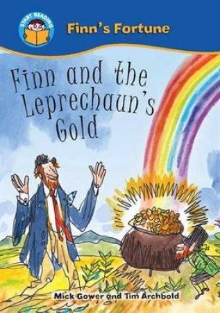 Start Reading: Finn's Fortune: Finn and the Leprechauns Gold by Mick Gowar