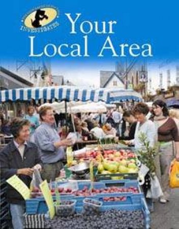 Geography Detective Investigates: Your Local Area by Ruth Jenkins