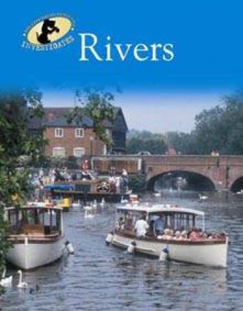 Geography Detective Investigates: Rivers by Jen Green