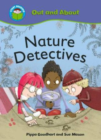 Out and About: Nature Detectives by Pippa Goodhart