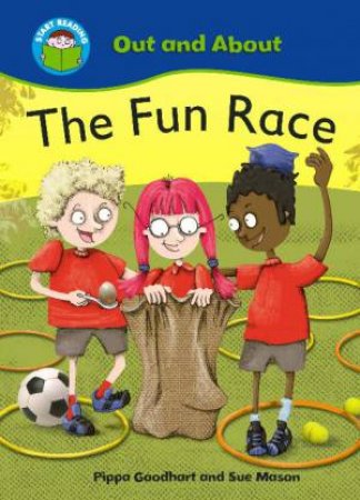 Out and About: The Fun Race by Pippa Goodhart