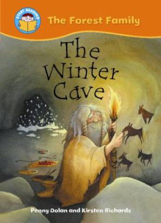 Start Reading: The Forest Family: The Winter Cave by Penny Dolan