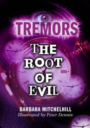 Tremors: The Root of Evil by Barbara Mitchelhill