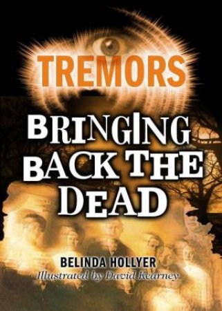 Tremors: Bringing Back the Dead by Belinda Hollyer